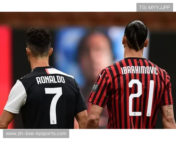 足球意甲联赛AC米兰与尤文图斯近年复兴之路探析